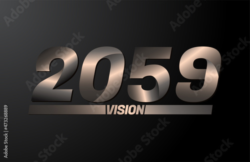 2059 with vision text, vision 2059 new year vector isolated on black background