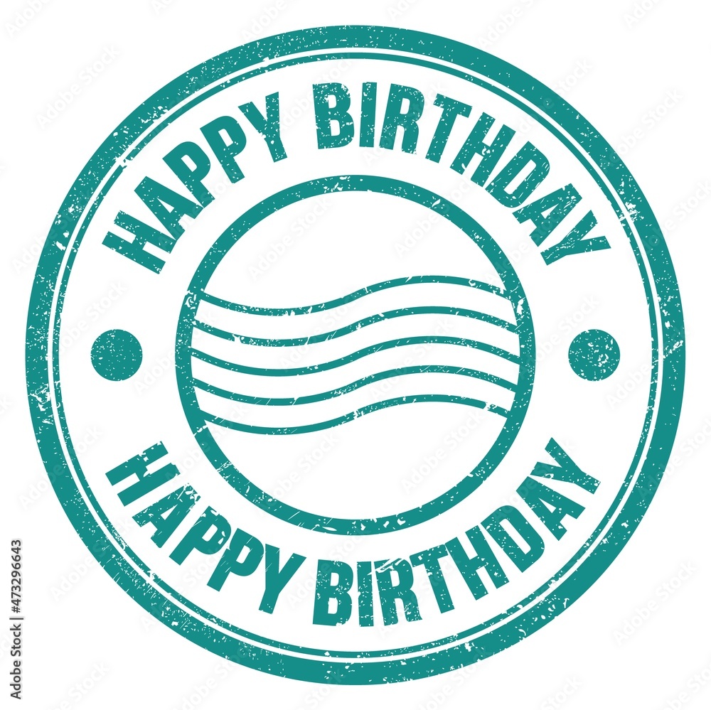 HAPPY BIRTHDAY text written on blue round postal stamp sign HAPPY BIRTHDAY text written on blue round postal stamp sign