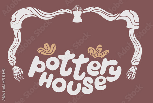 Pottery house and studio.background for  announcement and timetable.frame with lettering.Hand made ceramic poster.decoration for wall.hobby handcraft master.work shop event. 