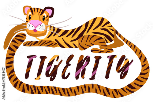Cute cartoon striped tiger with long tail and moustache. Lying on the floor. Lettering tigerity.