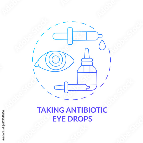 Taking antibiotic eye drops gradient concept icon. Prescribed medication by doctor. Laser eye surgery preparation abstract idea thin line illustration. Vector isolated outline color drawing