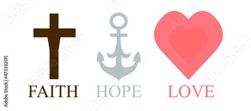 faith hope love concept image, vector illustration