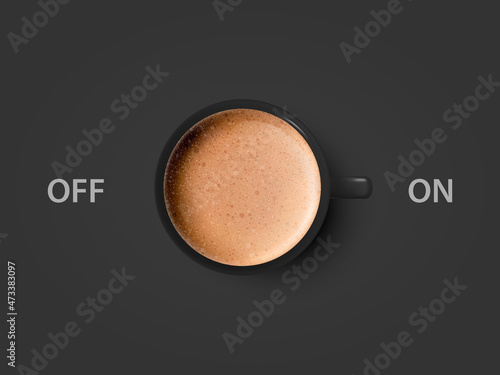 Vector 3d Realistic Off, On Switch with Milk Foam Coffee in Black Ceramic, Porcelain Coffee Mug on Black. Capuccino, Latte. Concept Creative Banner with Coffee Cup. Design Template. Top View
