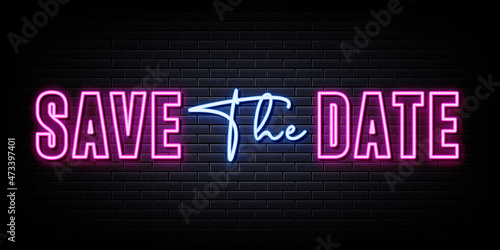 save the date neon sign. neon style
