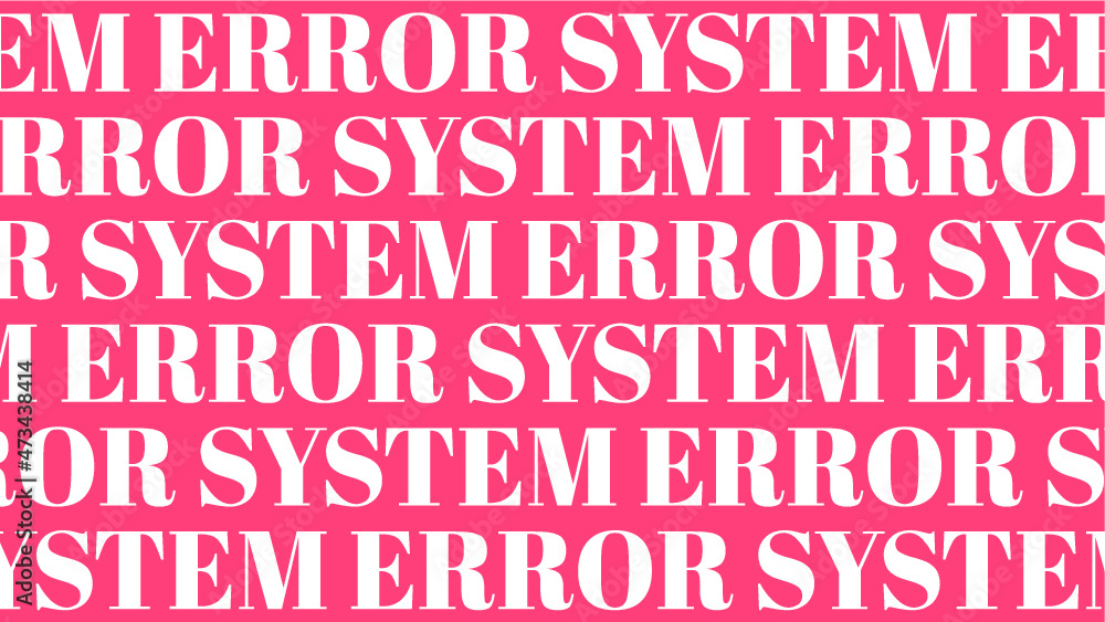 system error pink marquee text horizontal system error pink marquee text horizontal