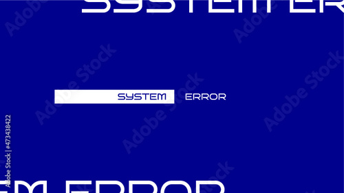 system error minimal blue