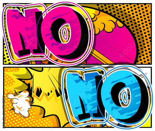 No. Comic book word text on abstract comics background. Retro pop art style illustration.