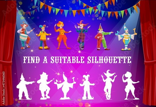 Kids riddle game, find suitable circus clown silhouette, vector find and match shadow. Kids tabletop puzzle or maze board game with funfair carnival clowns or shapito circus jesters and jokers