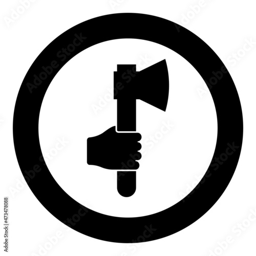 Axe in hand icon in circle round black color vector illustration image solid outline style