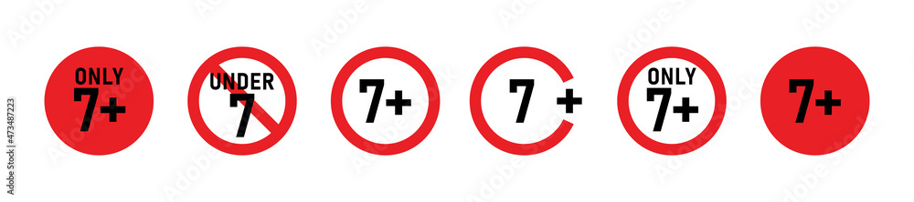 7 plus sign set. Seven. Age restrictions, censorship, parental control. Icon for content, movies and toys. 7 plus sign set. Seven. Age restrictions, censorship, parental control. Icon for content, movies and toys.