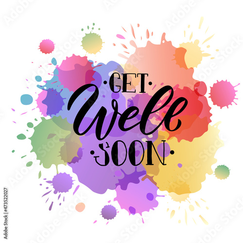 Hand sketched inspirational quote Get well Soon. Hand drawn motivational quote postcard, card, flyer, banner template. Inspirational quote lettering typography. Vector illustration EPS 10