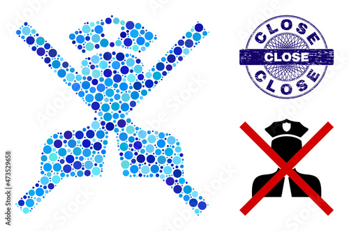Circle mosaic cancel policeman icon and CLOSE round textured stamp seal. Blue seal includes CLOSE text inside circle and guilloche style. Vector mosaic is based on cancel policeman symbol,