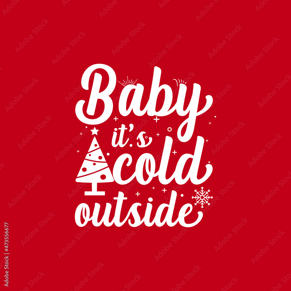 Baby It's Cold Outside hand lettering