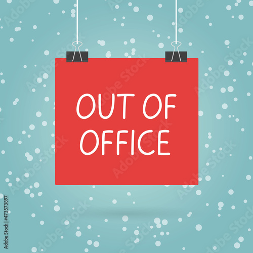 auto responder out of office written on red hanging paper over snow texture; winter, christmas vacation concept - vector illustration