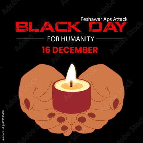 16\12 Black Day Aps Peshawar Attack template.   photo