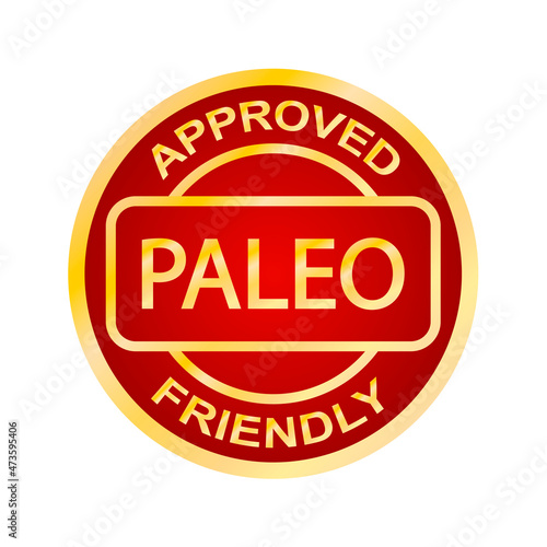 Paleo approved friendly stamp. Paleo diet. Orange round frame. Product label. Logo or icon. Sticker	
