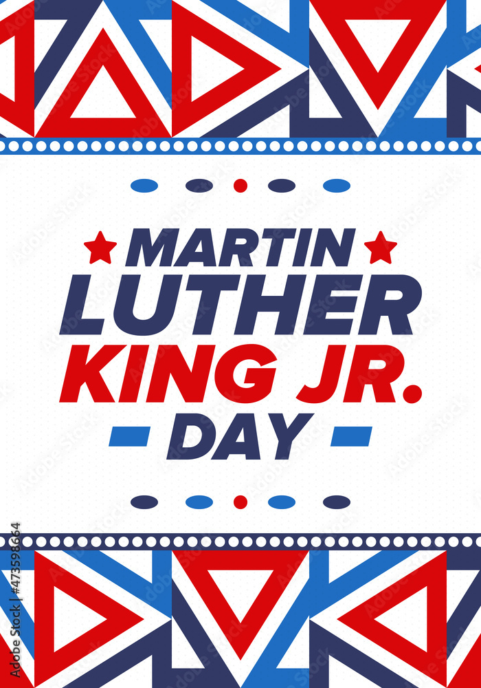 Fototapeta premium Martin Luther King, Jr. Day. Celebrated annual in United States in January, federal holiday. African American Rights Fighter. Patriotic american elements. Poster, card, banner, background. Vector