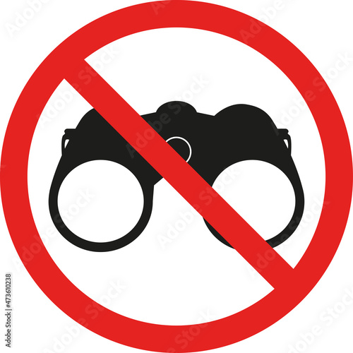 No binocular sign. Red circle cross out Background. Forbidden signs and symbols.