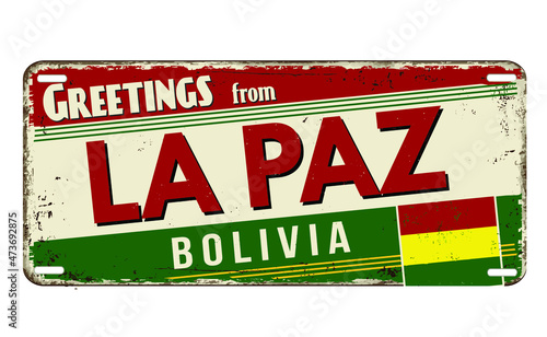 Greetings from La Paz vintage rusty metal plate on a white background, vector illustration