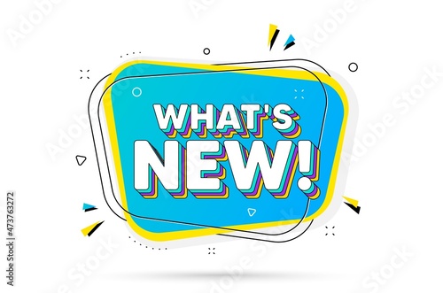 Whats new text. Chat bubble with layered text. Special offer sign. New arrivals symbol. Whats new minimal talk bubble. Dialogue chat message balloon. Vector