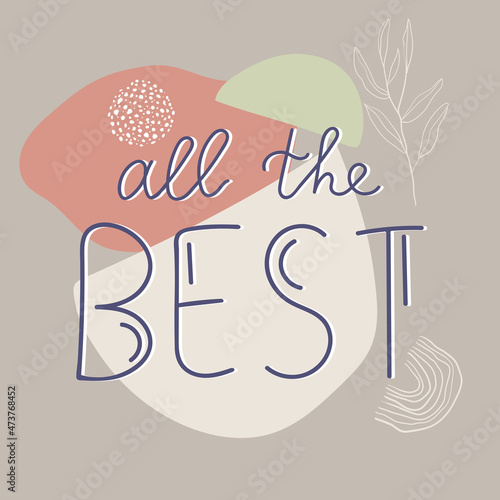 All the Best lettering text. Handwritten calligraphy