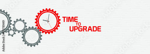 time to upgrade sign on white background	