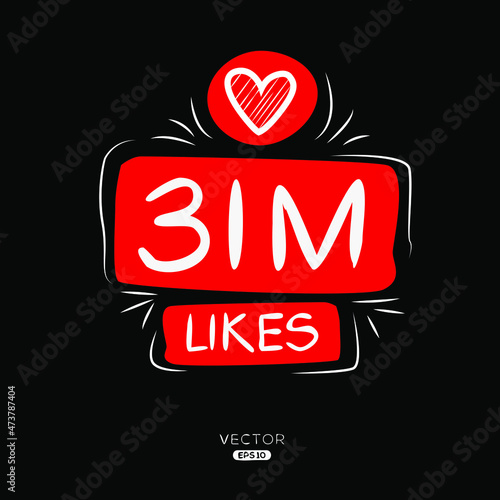 31M, 31 million likes design for social network, Vector illustration. photo