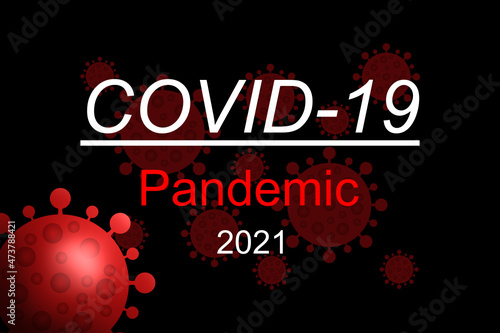 Covid-19 Pandemie im Jahre 2021