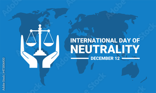 Vector illustration, hands supporting the scales, on a world map background, as a banner or poster, International Day of Neutrality.