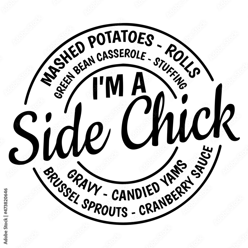 i'm a side chick background inspirational quotes typography lettering design