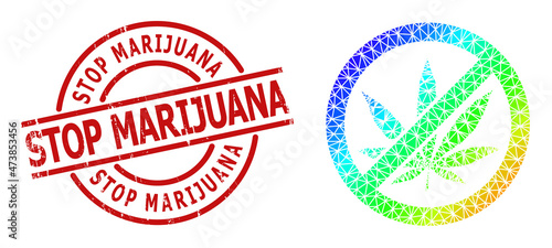 STOP MARIJUANA corroded stamp print, and lowpoly rainbow colored forbid cannabis icon with gradient. Red stamp contains Stop Marijuana caption inside round and lines shape.