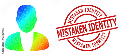 Mistaken Identity textured stamp seal, and lowpoly spectral colored guy person icon with gradient. Red stamp seal has MISTAKEN IDENTITY caption inside round and lines form.