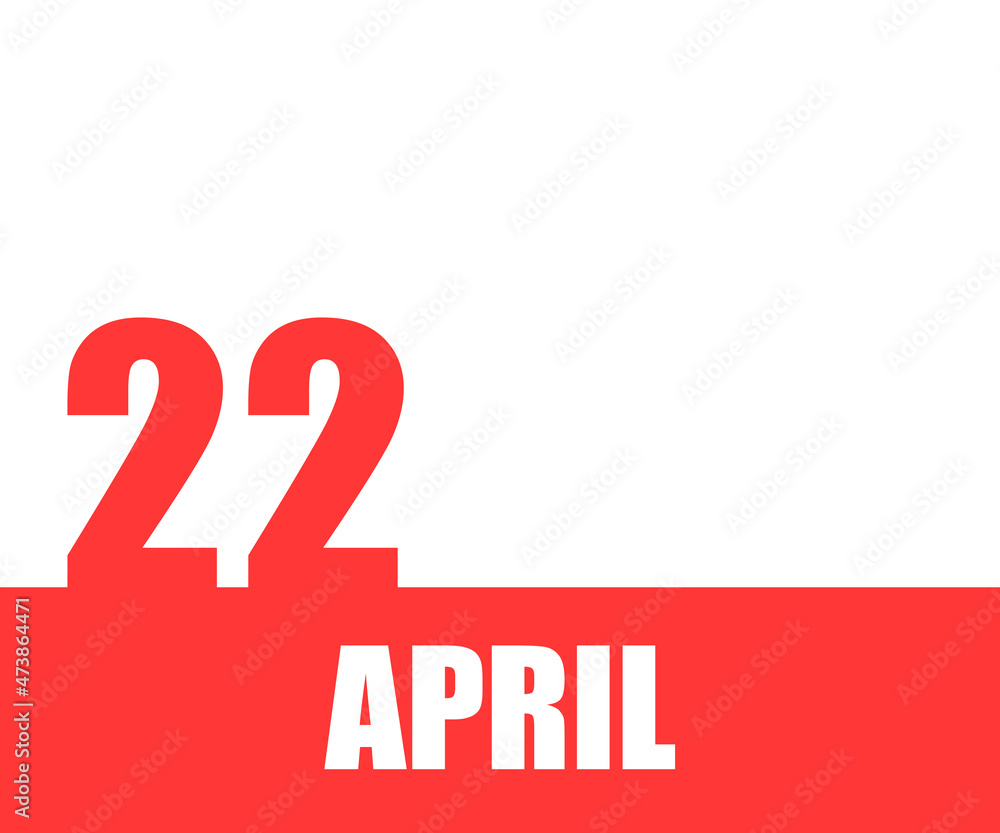 April. 22th day of month, calendar date. Red numbers and stripe with white text on isolated background. Concept of day of year, time planner, spring month April. 22th day of month, calendar date. Red numbers and stripe with white text on isolated background. Concept of day of year, time planner, spring month