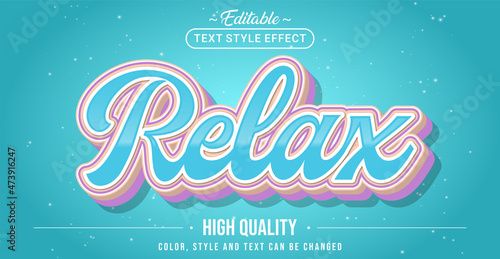 Editable text style effect - Relax text style theme.