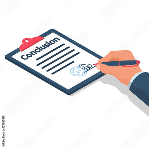 Businessman writes conclusion, report concept. Paperwork, sheets in folder. Holding clipboard and pen in hand. Finally, outcome, result. Vector illustration isometric 3d design.Isolated on background.