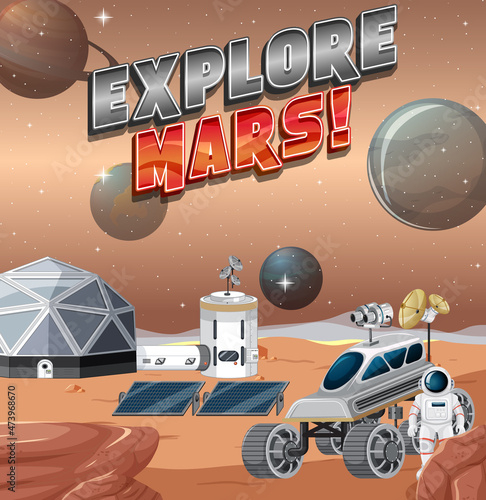 Astronaut explore Mars planet scene