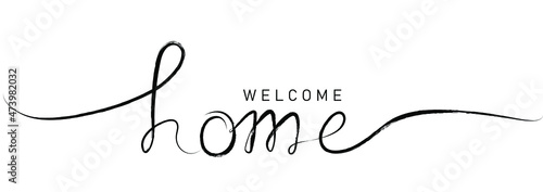 Welcome home calligraphic inscription with ink lines. Modern brush calligraphy. Handwritten positive quote Vector lettering.