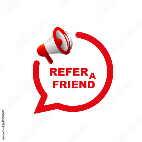 refer a friend sign on white background