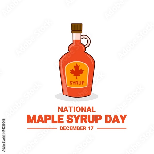 Vector illustration, maple syrup bottle, isolated on a white background, as a banner, poster or template, National Maple Syrup Day.