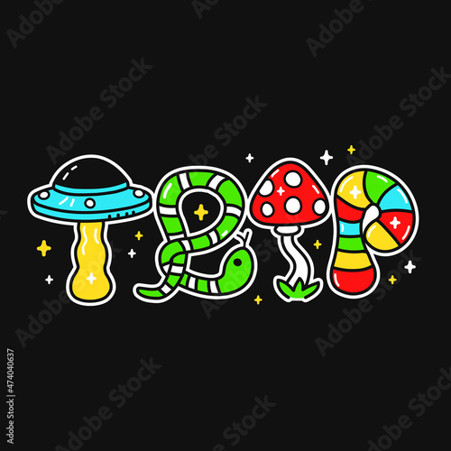 Trip word,trippy psychedelic style letters.Vector hand drawn doodle cartoon character illustration.Funny cool trippy letters,trip, acid fashion print for t-shirt,poster concept