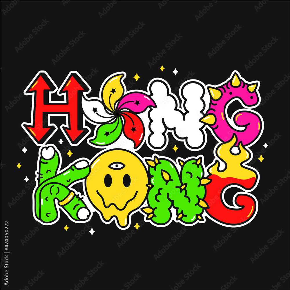 Naklejka premium Hong Kong quote,trippy psychedelic style letters.Vector hand drawn doodle cartoon character illustration. Hong Kong city text quote.Funny trippy letters, acid fashion print for t-shirt,poster concept