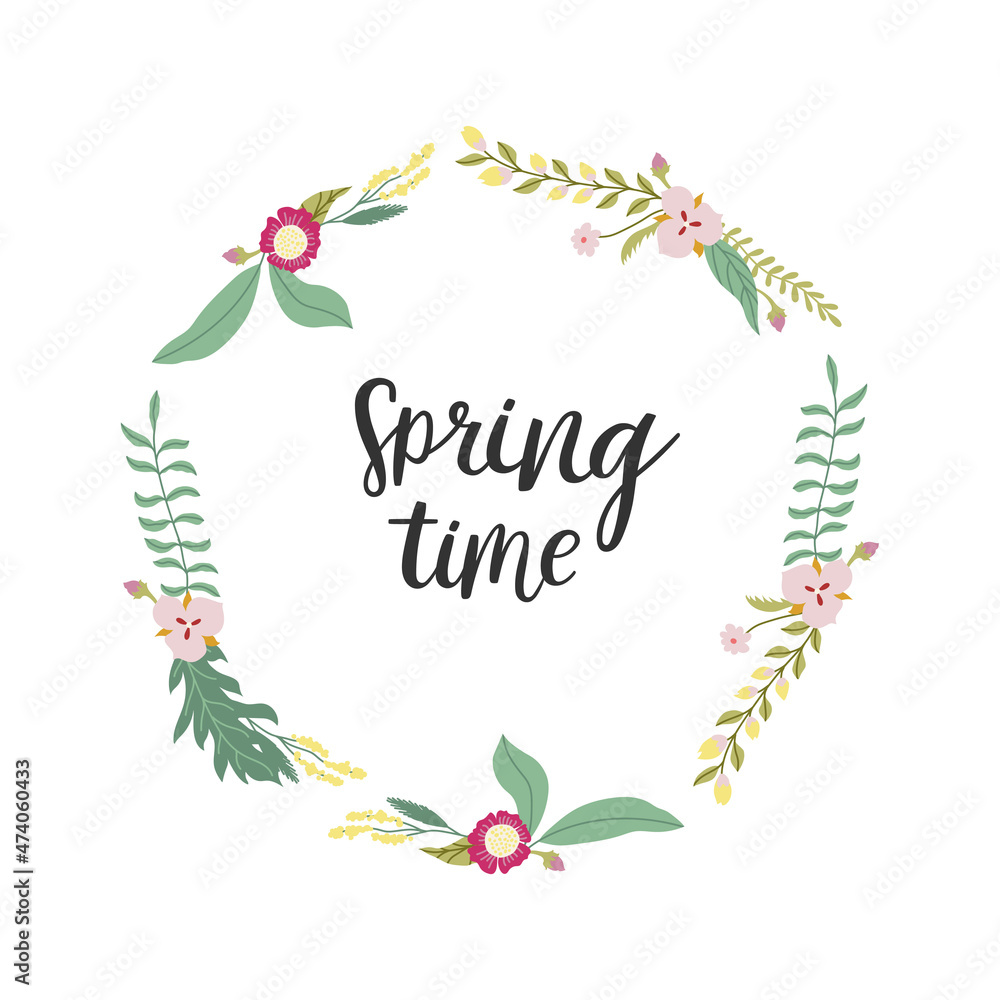 Floral wreath made of abstract flowers and leaves. Pretty elegant flat organic illustrations. With hand drawn brush calligraphy - Spring time. Vector decoration isolated on white. 