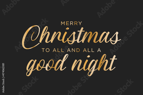 Merry Christmas Greeting Card, Merry Christmas Background, Christmas Banner, To All A Good Night, Holiday Banner, Vector Illustration Background