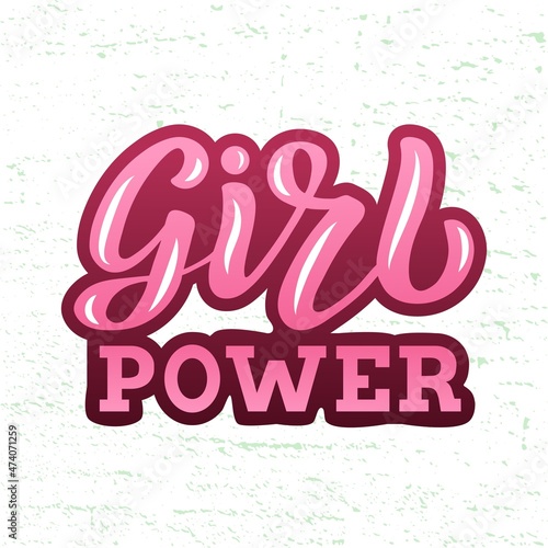 Hand drawn vector illustration with black lettering quote on textured background Girl Power for motivational, inspirational, feminist card, wall art, decor, poster, t shirt, banner, print, template
