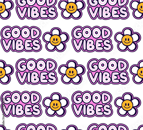 Good vibes funny hippie quote,flowers seamless pattern. Vector hand drawn logo cartoon character illustration. Good vibes,flower,hippie,60s fashion seamless pattern print concept
