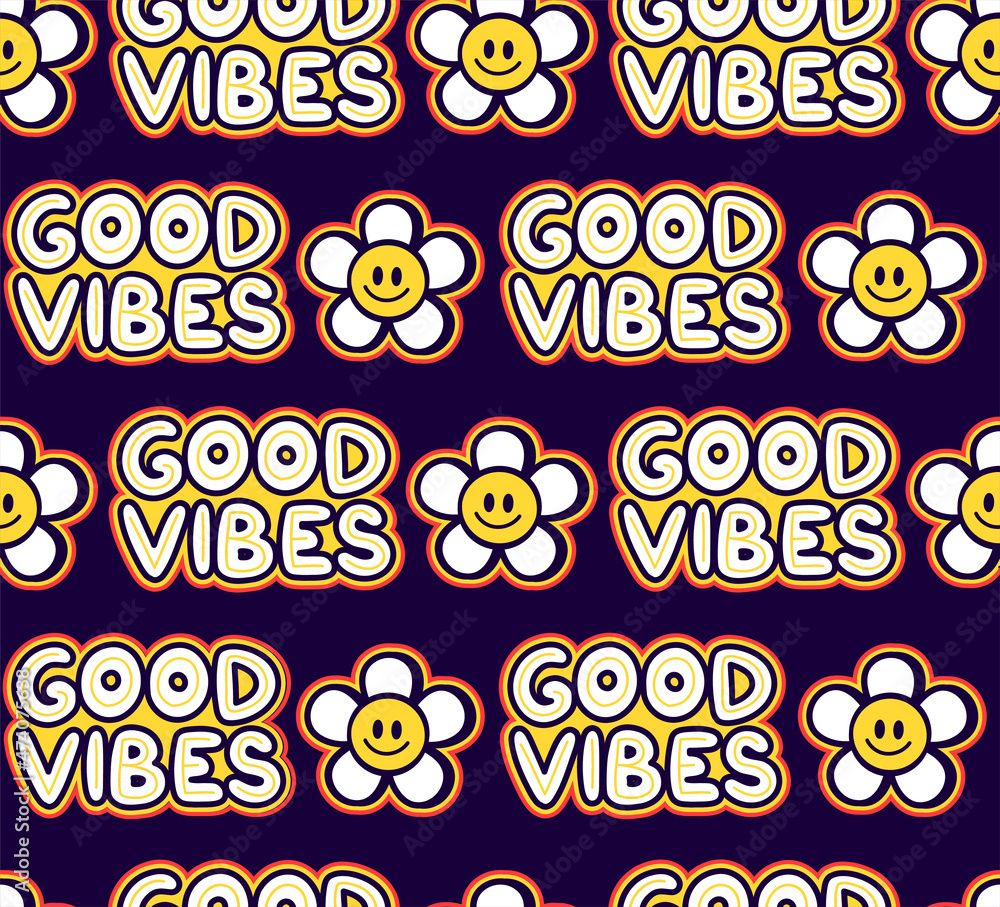 Good vibes funny hippie quote,flowers seamless pattern. Vector hand drawn logo cartoon character illustration. Good vibes,flower,hippie,60s fashion seamless pattern print concept