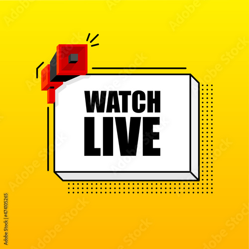 Watch Live banner template. Marketing flyer with megaphone. Isometric and pixel style. Template for retail promotion and announcement. Vector illustration.