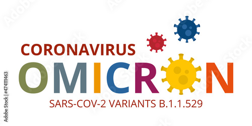 Omicron New SARS Mutation Variant B.1.1.529 Concept. Public Health Risk. Fight Against Coronavirus