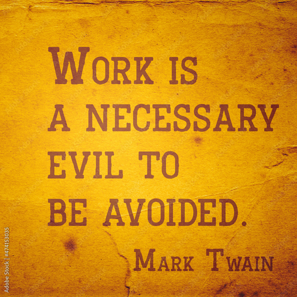 Fototapeta premium necessary evil TwainSQ