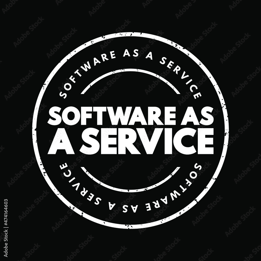 Software As A Service text stamp, technology concept background
